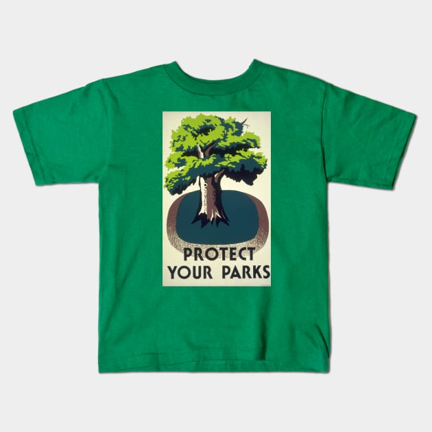 Protect Your Parks Kids T-Shirt by thighmaster